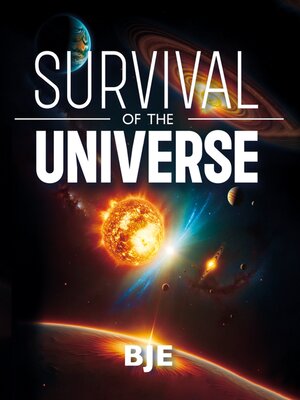 cover image of Survival of the Universe